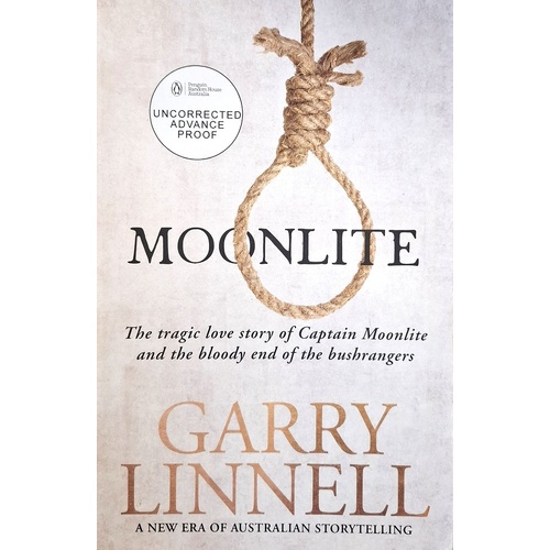 Moonlite. The Tragic Love Story Of Captain Moonlite And The Bloody End Of The Bushrangers