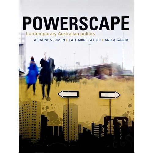 Powerscape. Contemporary Australian Politics