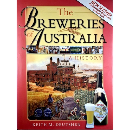 The Breweries Of Australia. A History