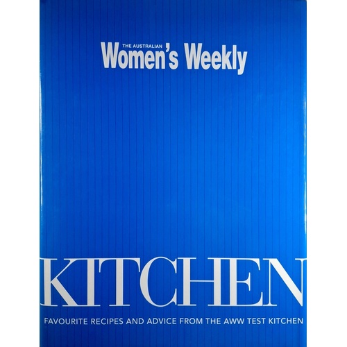 Kitchen. Favourites Recipes And Advice From The AWW Test Kitchen