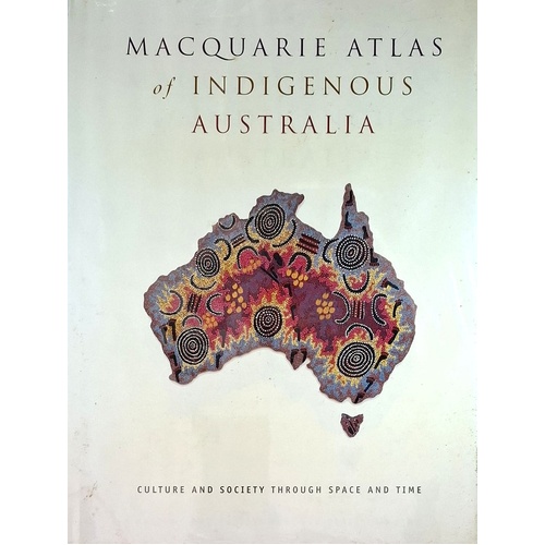 The Macquarie Atlas of Indigenous Australia