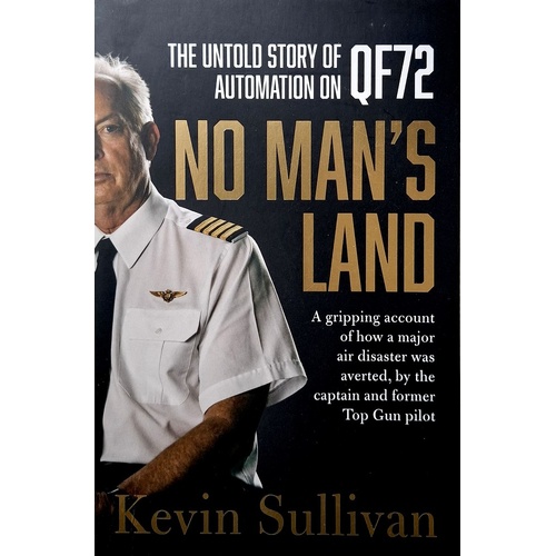 No Man's Land. The Untold Story Of Automation And QF72