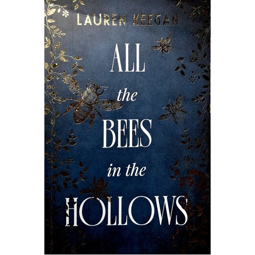 All The Bees In The Hollows