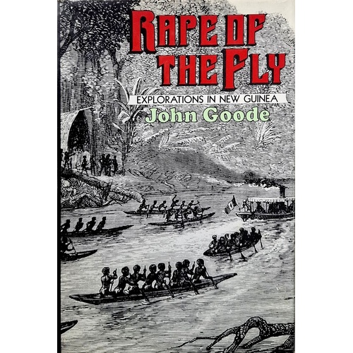 Rape Of The Fly. Explorations In New Guinea