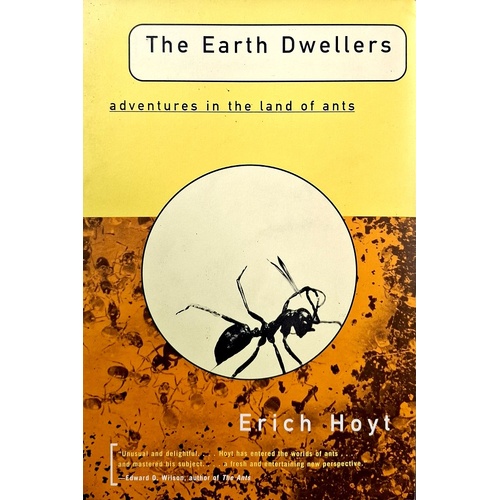 The Earth Dwellers. Adventures In The Land Of Ants