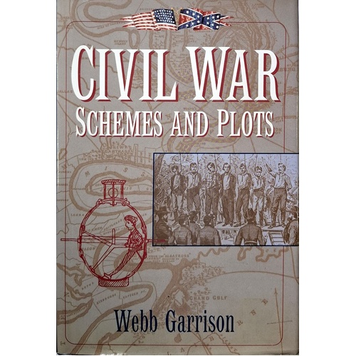 Civil War Schemes And Plots