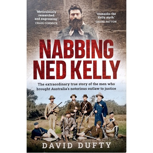 Nabbing Ned Kelly