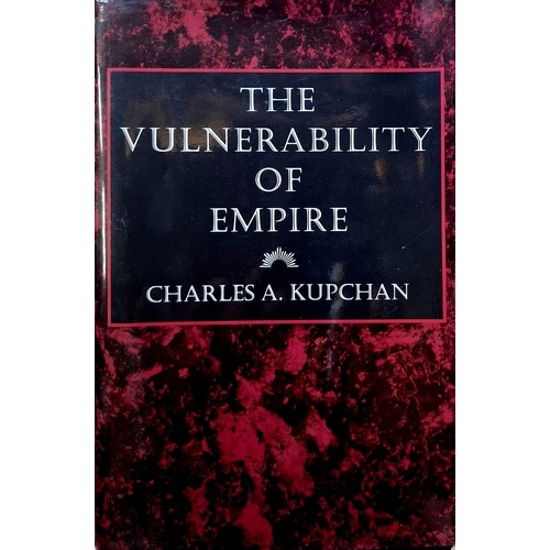 The Vulnerability Of Empire