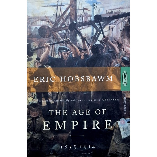 The Age Of Empire. 1875-1914