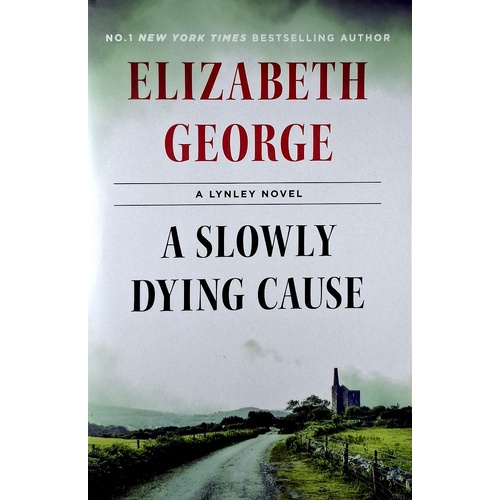 A Slowly Dying Cause