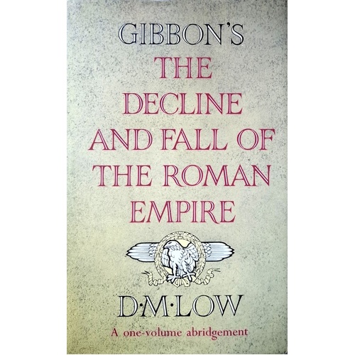 The Decline And Fall Of The Roman Empire
