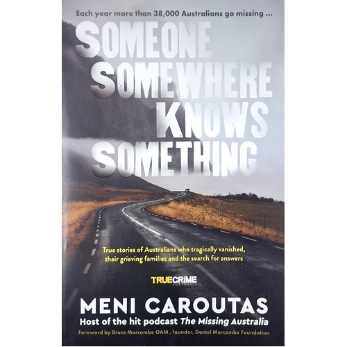 Someone Somewhere Knows Something