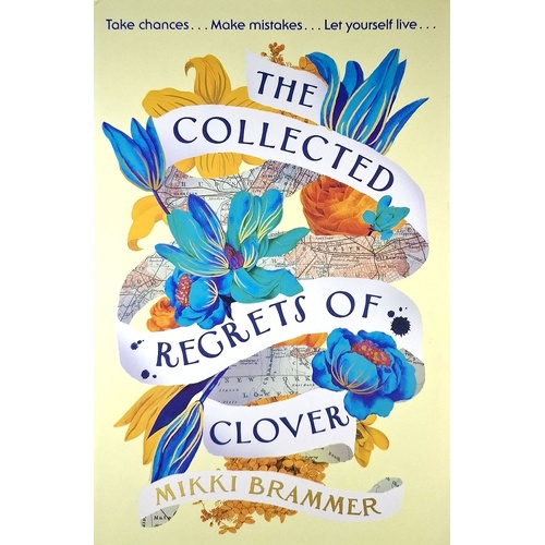 The Collected Regrets Of Clover