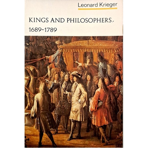 Kings And Philosophers, 1689-1789