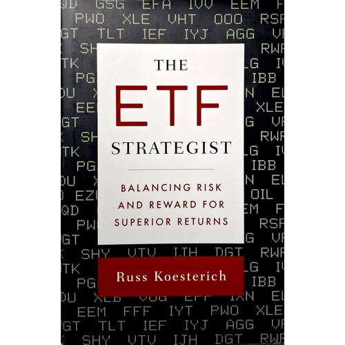 The Etf Strategist. Balancing Risk And Reward For Superior Returns