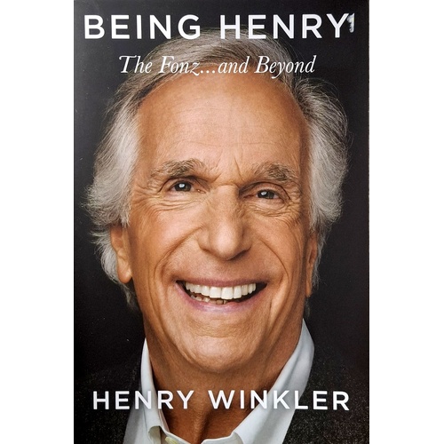 Being Henry. The Fonz And Beyond