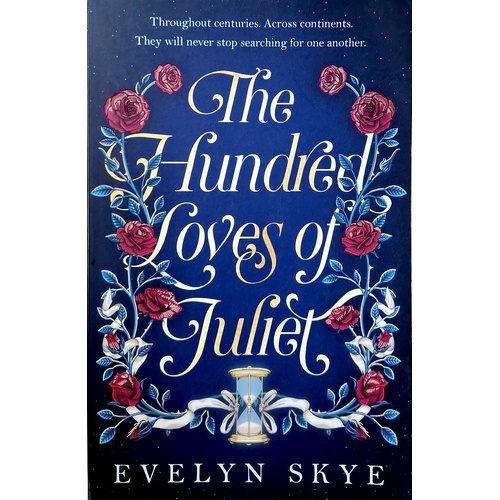 The Hundred Loves Of Juliet