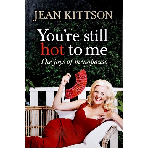 You're Still Hot To Me