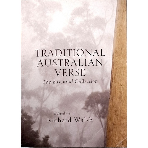Traditional Australian Verse. The Essential Collection