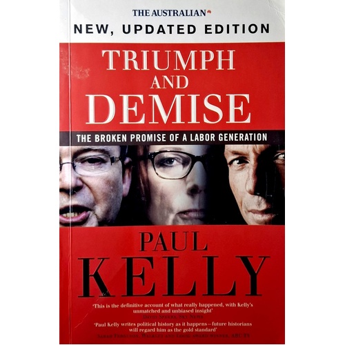 Triumph And Demise. The Broken Promise Of A Labor Generation