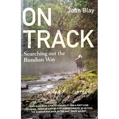 On Track. Searching Out The Bundian Way