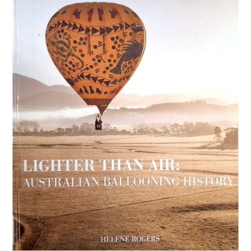 Lighter Than Air. Australian Ballooning History
