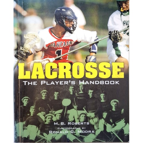 Lacrosse. The Player's Handbook