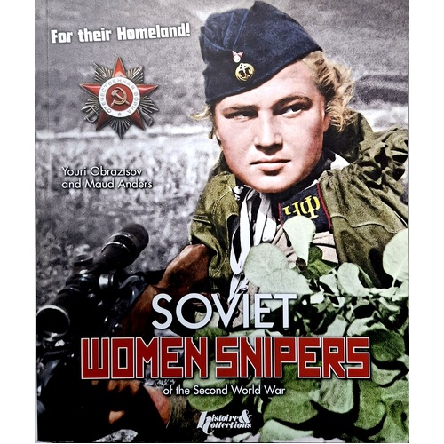 Soviet Women Snipers Of the Second World War