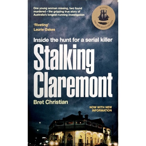 Stalking Claremont. Inside The Hunt For A Serial Killer