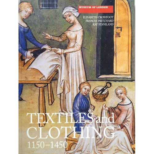 Textiles And Clothing, 1150-1450