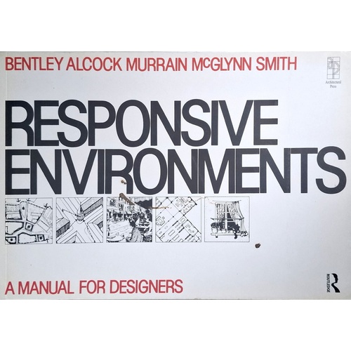 Responsive Environments. A Manual for Designers