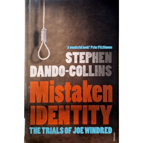Mistaken Identity. The Trials Of Joe Windred