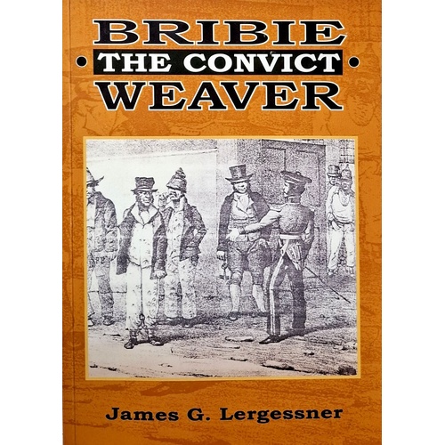 Bribie the Convict Weaver
