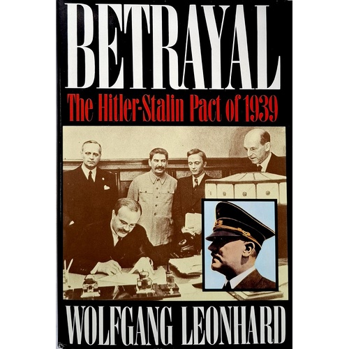 Betrayal. The Hitler-Stalin Pact of 1939