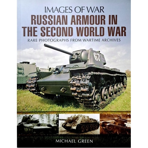Russian Armour In The Second World War. Images Of War