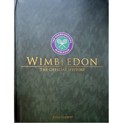 Wimbledon. The Official Illustrated History