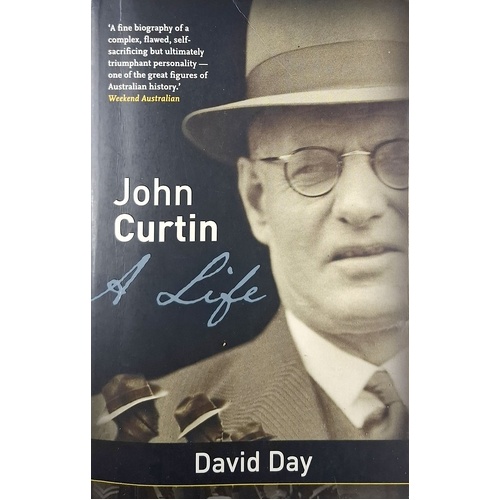 John Curtin. A Life