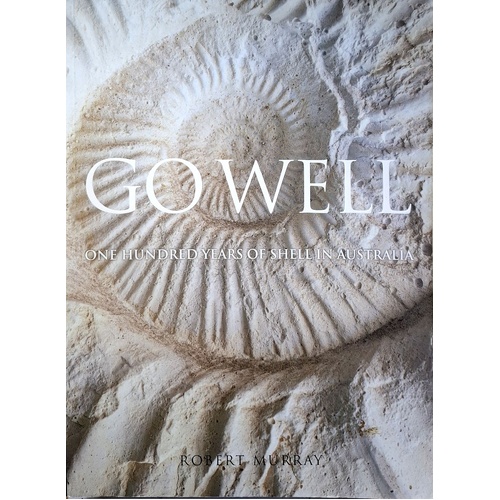 Go Well. One Hundred Years Of Shell In Australia