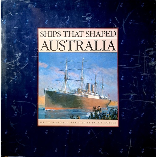 Ships That Shaped Australia