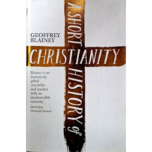A Short History Of Christianity