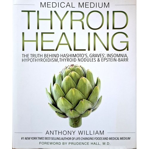 Medical Medium Thyroid Healing