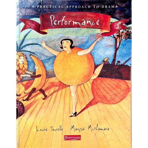 Performance. A Practical Approach To Drama