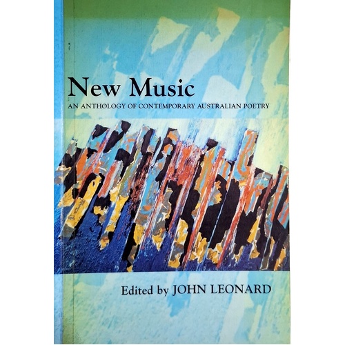 New Music. An Anthology Of Contemporary Australian Poetry