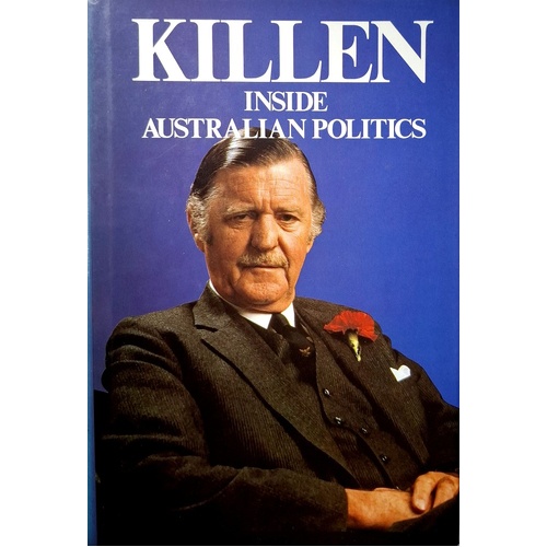 Killen. Inside Australian Politics