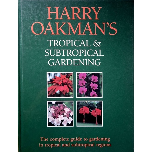 Tropical And Subtropical Gardening