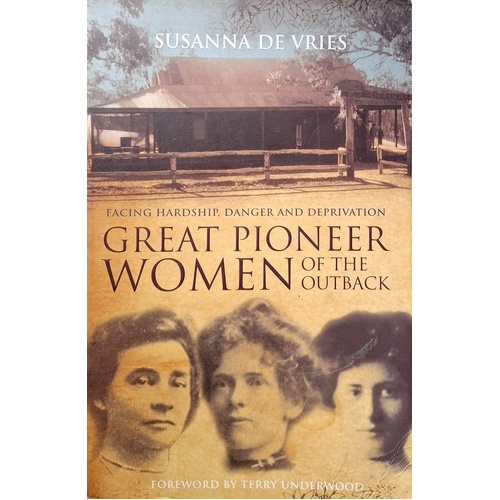 Great Pioneer Women Of The Outback