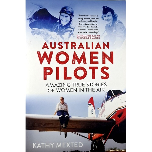 Australian Women Pilots. Amazing True Stories Of Women In The Air
