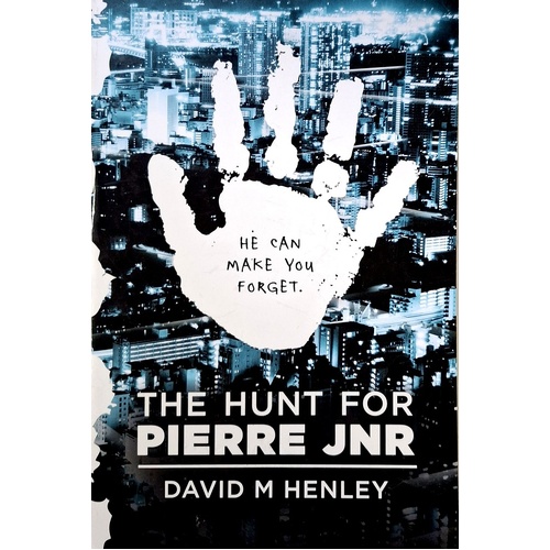 The Hunt For Pierre Jnr