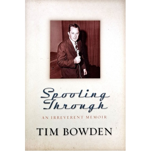 Spooling Through. An Irreverent Memoir