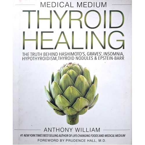 Medical Medium Thyroid Healing